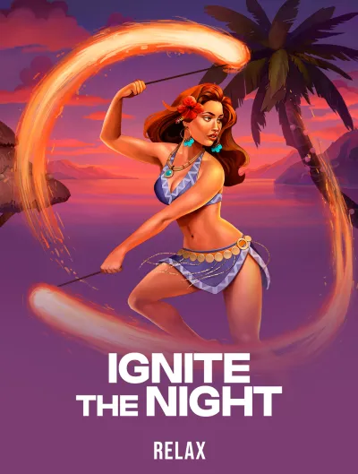 Ignite the Night